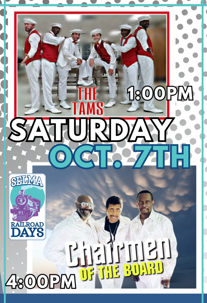 48TH ANNUAL SELMA RAILROAD DAYS FESTIVAL Town of Selma
