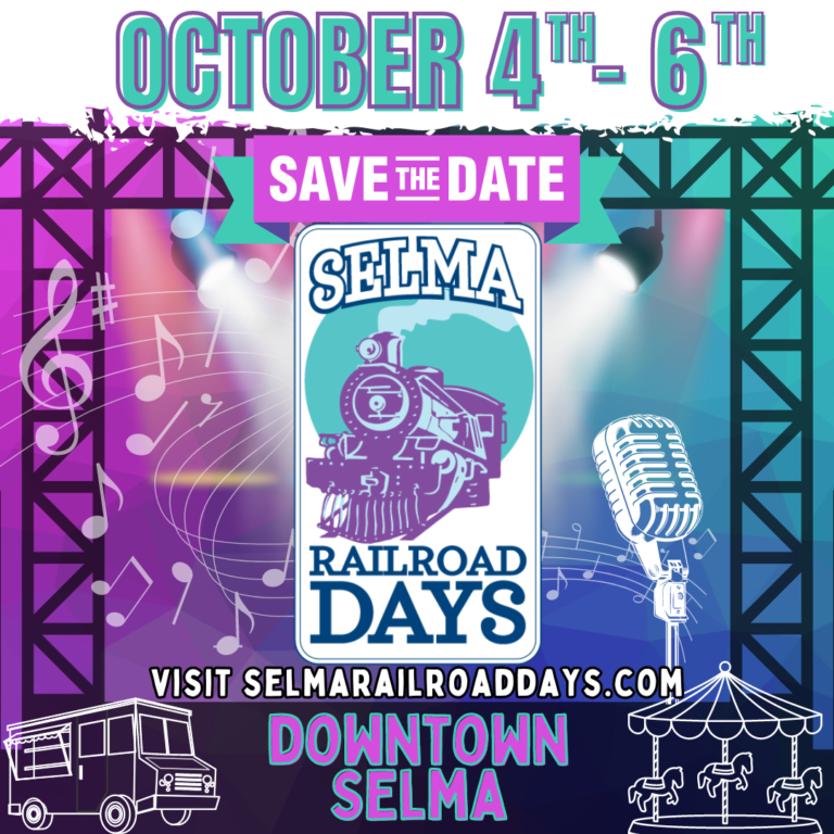 49TH ANNUAL SELMA RAILROAD DAYS FESTIVAL Town of Selma